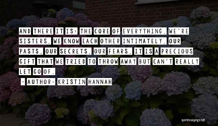 Let's Know Each Other Quotes By Kristin Hannah