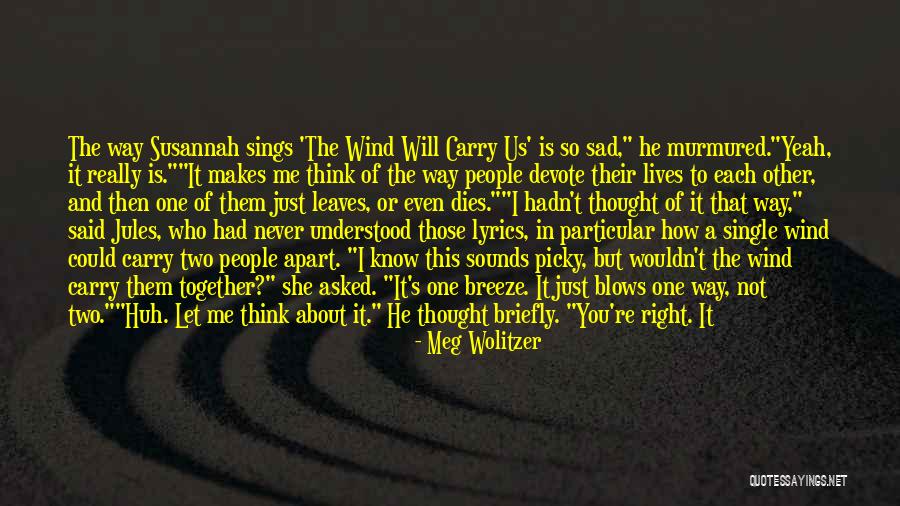 Let's Know Each Other Quotes By Meg Wolitzer Let's Know Each Other Quotes By Meg Wolitzer