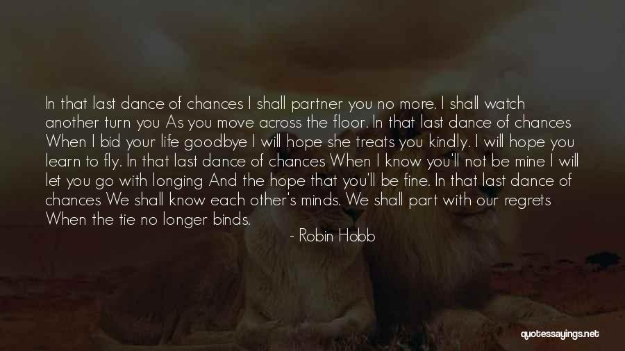 Let's Know Each Other Quotes By Robin Hobb