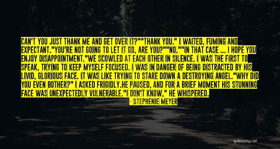 Let's Know Each Other Quotes By Stephenie Meyer Let's Know Each Other Quotes By Stephenie Meyer