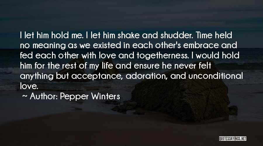 Let's Love Each Other Quotes By Pepper Winters