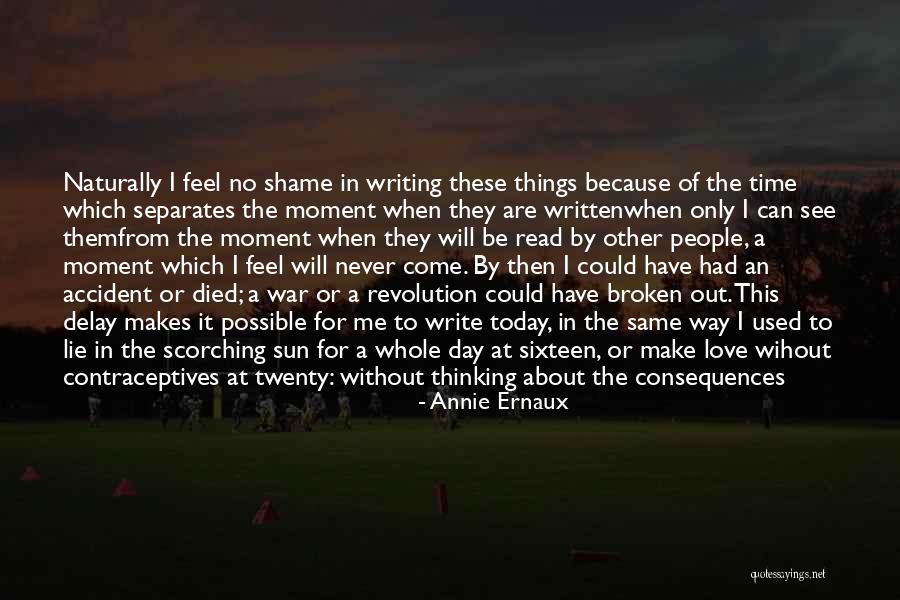 Let's Make Love Not War Quotes By Annie Ernaux Let's Make Love Not War Quotes By Annie Ernaux
