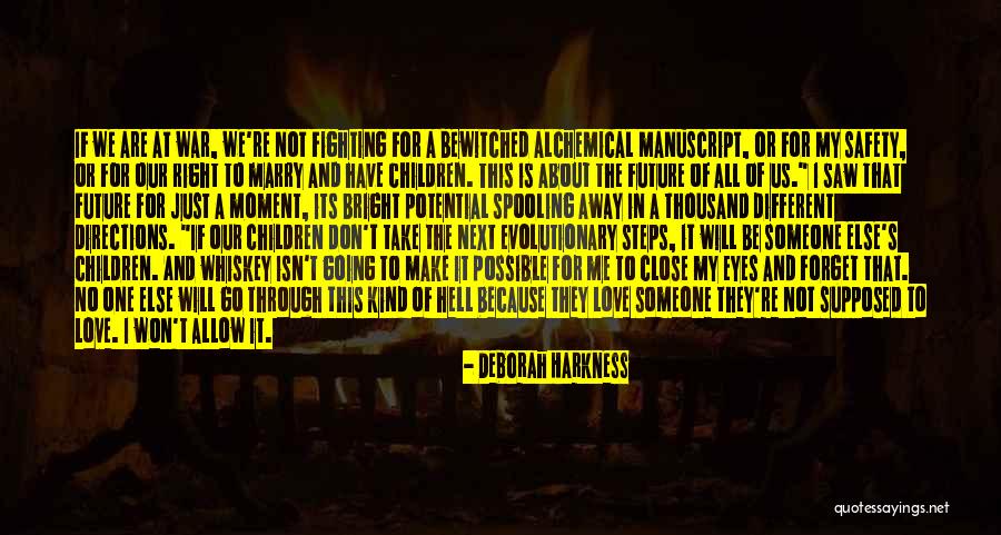 Let's Make Love Not War Quotes By Deborah Harkness Let's Make Love Not War Quotes By Deborah Harkness
