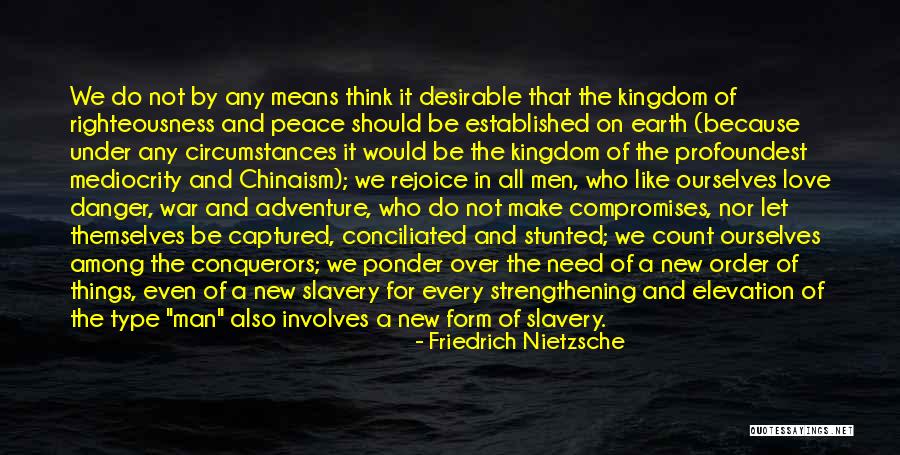 Let's Make Love Not War Quotes By Friedrich Nietzsche Let's Make Love Not War Quotes By Friedrich Nietzsche