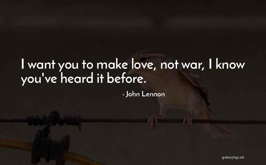 Let's Make Love Not War Quotes By John Lennon Let's Make Love Not War Quotes By John Lennon