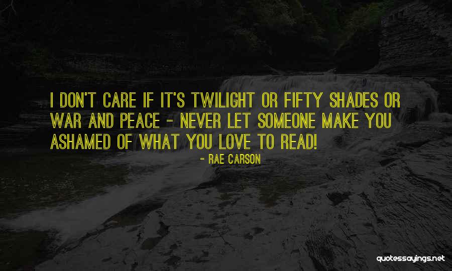 Let's Make Love Not War Quotes By Rae Carson Let's Make Love Not War Quotes By Rae Carson