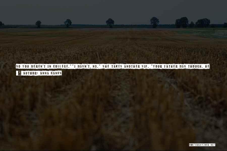 Let's Make Some Money Quotes By Anna Banks Let's Make Some Money Quotes By Anna Banks