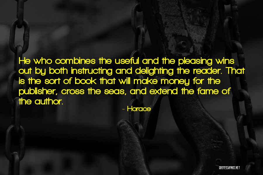 Let's Make Some Money Quotes By Horace