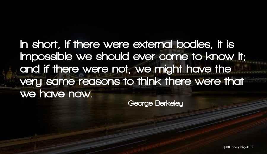 Lets Not Be Fooled Quotes By George Berkeley Lets Not Be Fooled Quotes By George Berkeley