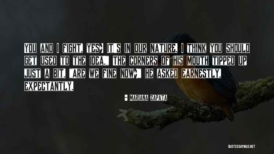 Lets Not Be Fooled Quotes By Mariana Zapata Lets Not Be Fooled Quotes By Mariana Zapata