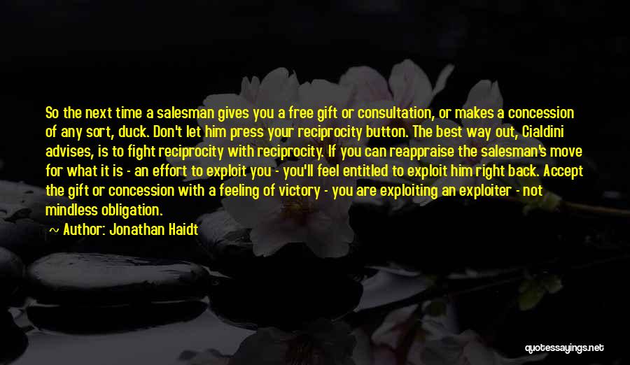 Let's Not Fight Quotes By Jonathan Haidt