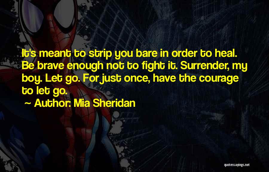 Let's Not Fight Quotes By Mia Sheridan