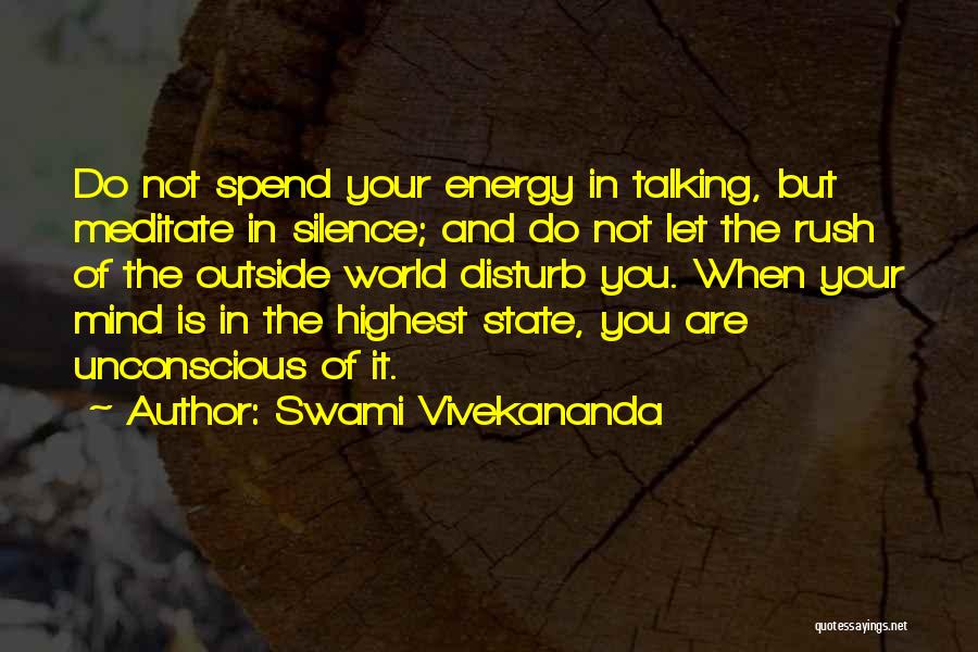 Let's Not Rush Quotes By Swami Vivekananda