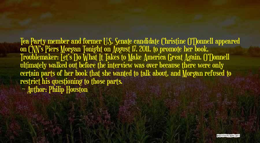 Let's Party Tonight Quotes By Philip Houston Let's Party Tonight Quotes By Philip Houston