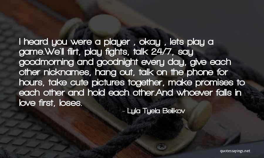 Let's Play A Love Game Quotes By Lyla Tyela Belikov