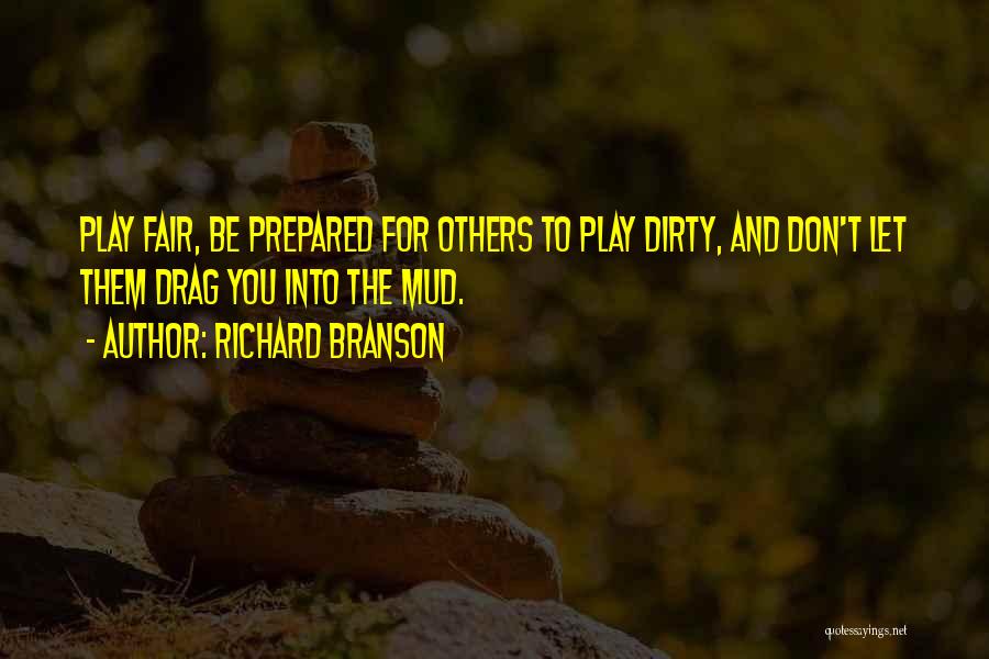 Let's Play Fair Quotes By Richard Branson