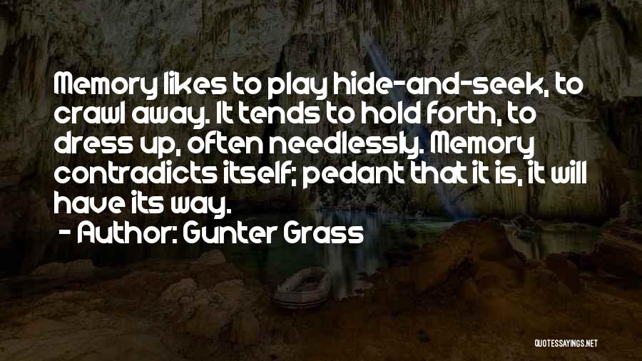 Let's Play Hide And Seek Quotes By Gunter Grass