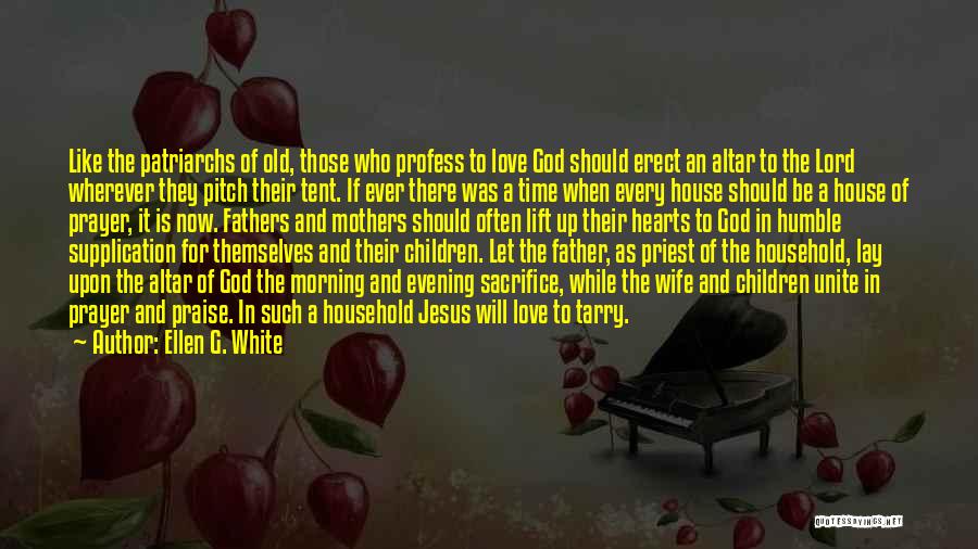 Let's Praise The Lord Quotes By Ellen G. White