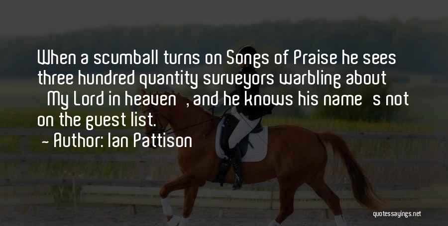 Let's Praise The Lord Quotes By Ian Pattison