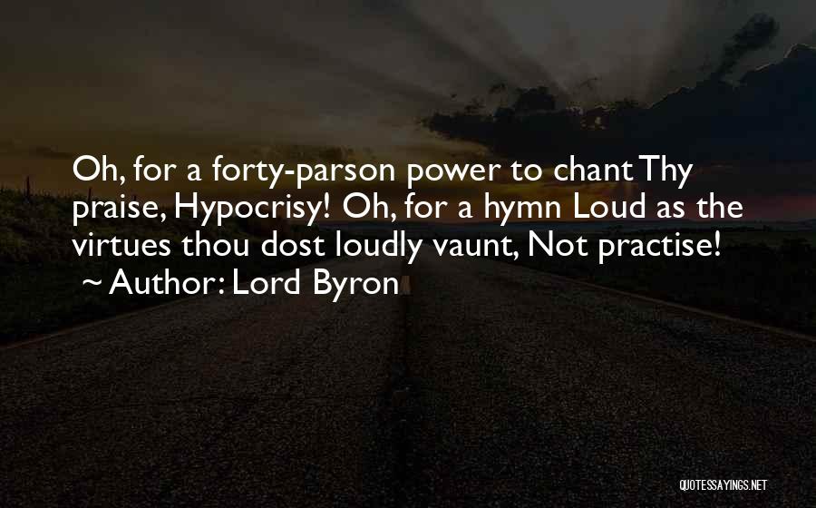 Let's Praise The Lord Quotes By Lord Byron