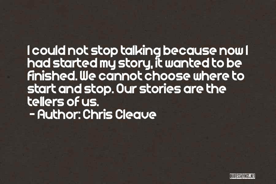 Let's Start Talking Quotes By Chris Cleave