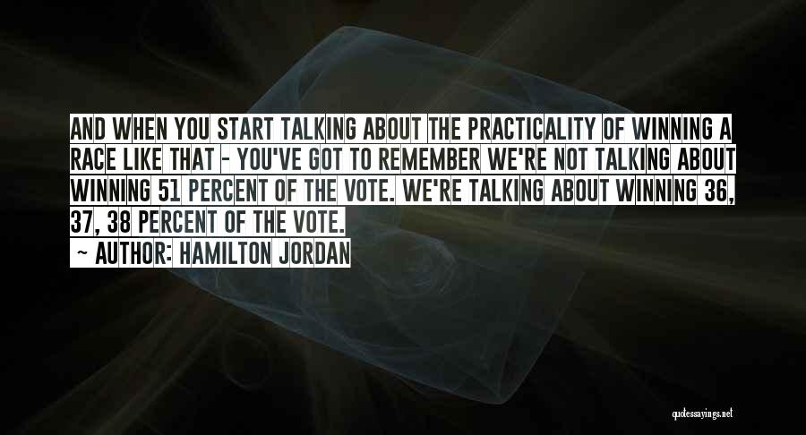 Let's Start Talking Quotes By Hamilton Jordan
