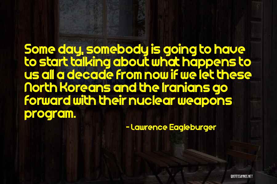 Let's Start Talking Quotes By Lawrence Eagleburger Let's Start Talking Quotes By Lawrence Eagleburger