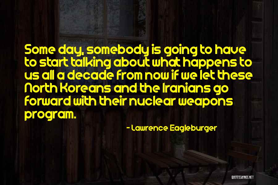 Let's Start Talking Quotes By Lawrence Eagleburger