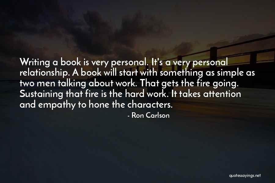 Let's Start Talking Quotes By Ron Carlson