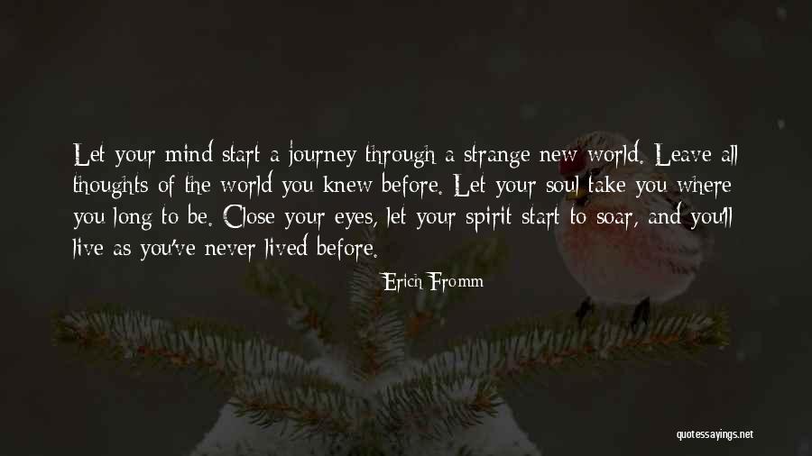 Let's Start The Journey Quotes By Erich Fromm Let's Start The Journey Quotes By Erich Fromm