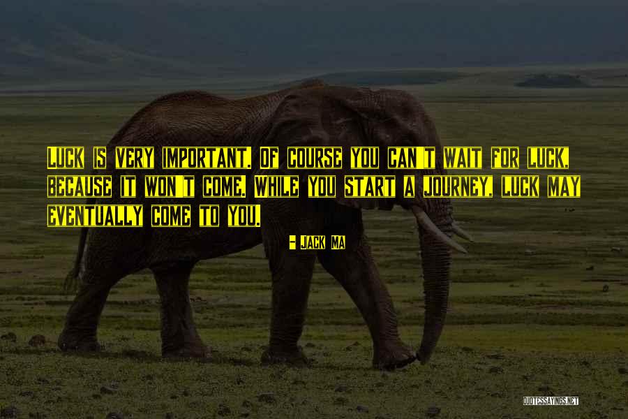 Let's Start The Journey Quotes By Jack Ma Let's Start The Journey Quotes By Jack Ma