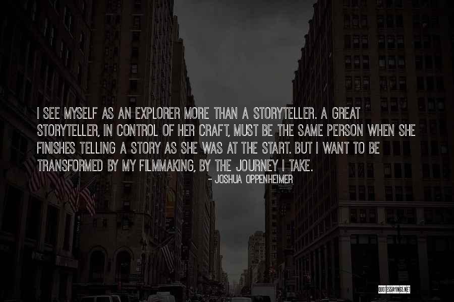Let's Start The Journey Quotes By Joshua Oppenheimer Let's Start The Journey Quotes By Joshua Oppenheimer