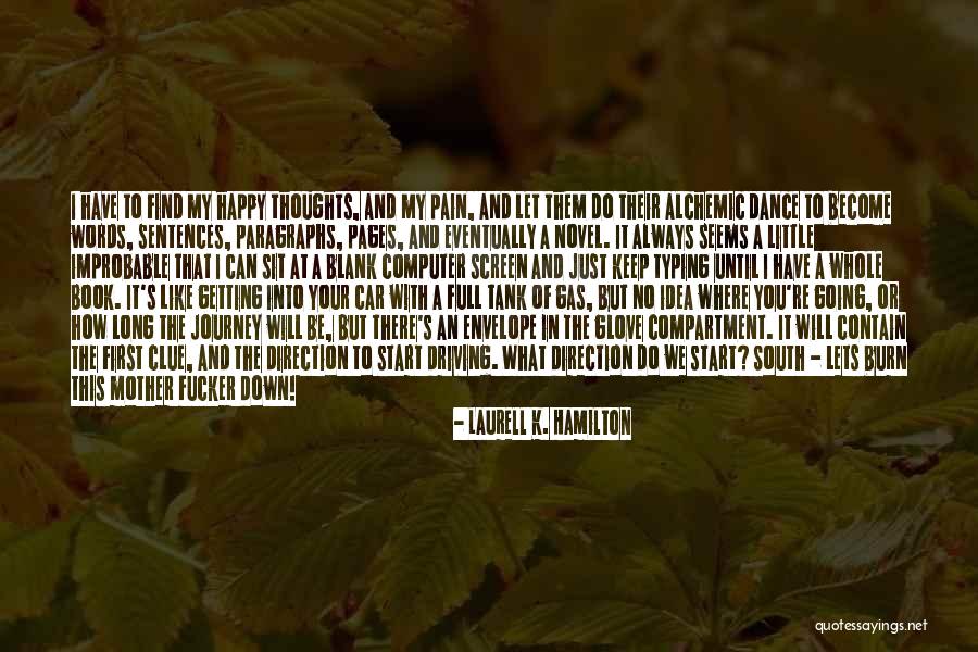 Let's Start The Journey Quotes By Laurell K. Hamilton Let's Start The Journey Quotes By Laurell K. Hamilton