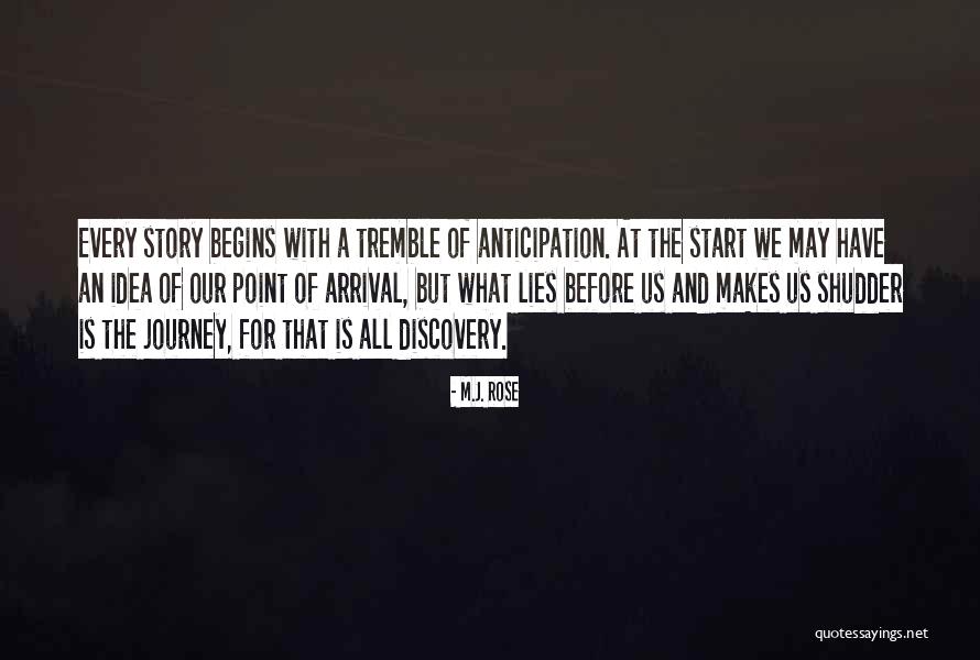 Let's Start The Journey Quotes By M.J. Rose Let's Start The Journey Quotes By M.J. Rose