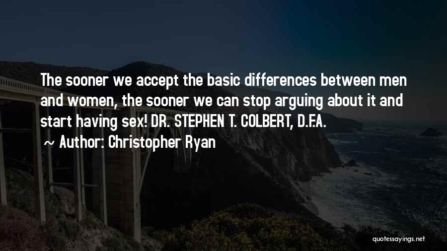 Let's Stop Arguing Quotes By Christopher Ryan