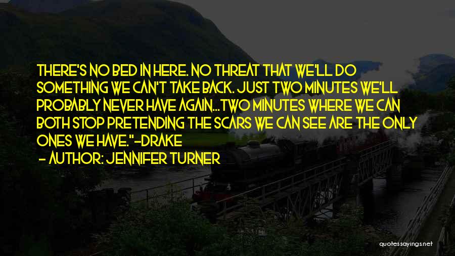 Let's Stop Pretending Quotes By Jennifer Turner