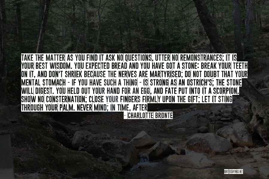 Let's Take A Break Quotes By Charlotte Bronte Let's Take A Break Quotes By Charlotte Bronte