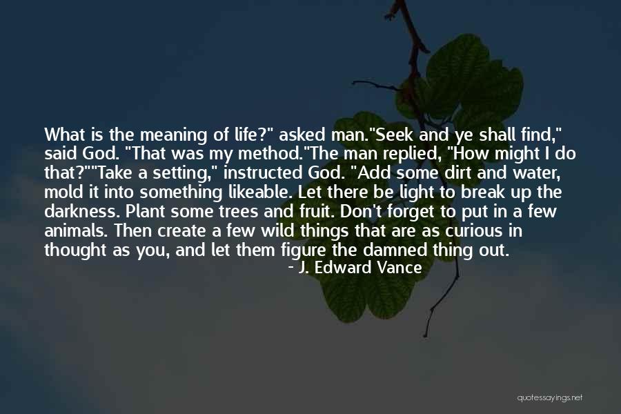Let's Take A Break Quotes By J. Edward Vance Let's Take A Break Quotes By J. Edward Vance