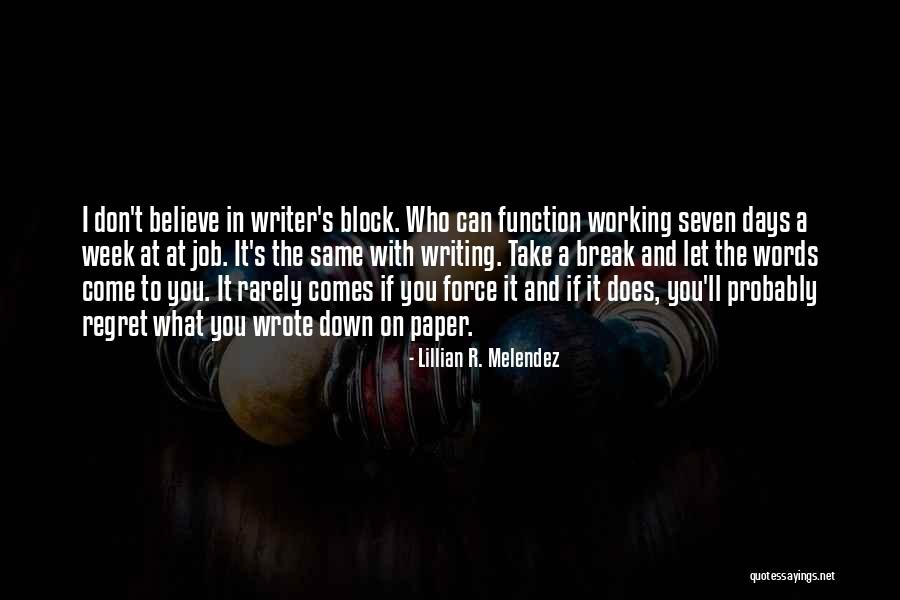 Let's Take A Break Quotes By Lillian R. Melendez Let's Take A Break Quotes By Lillian R. Melendez