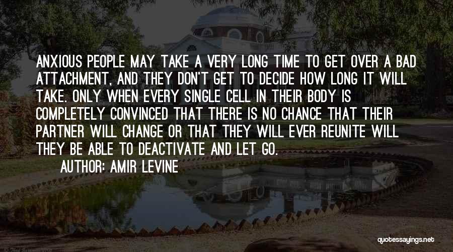 Let's Take A Chance Quotes By Amir Levine
