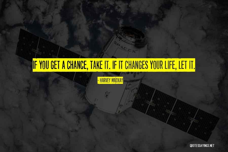 Let's Take A Chance Quotes By Harvey MacKay Let's Take A Chance Quotes By Harvey MacKay