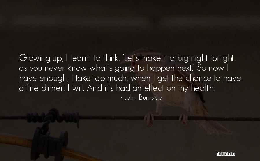 Let's Take A Chance Quotes By John Burnside Let's Take A Chance Quotes By John Burnside