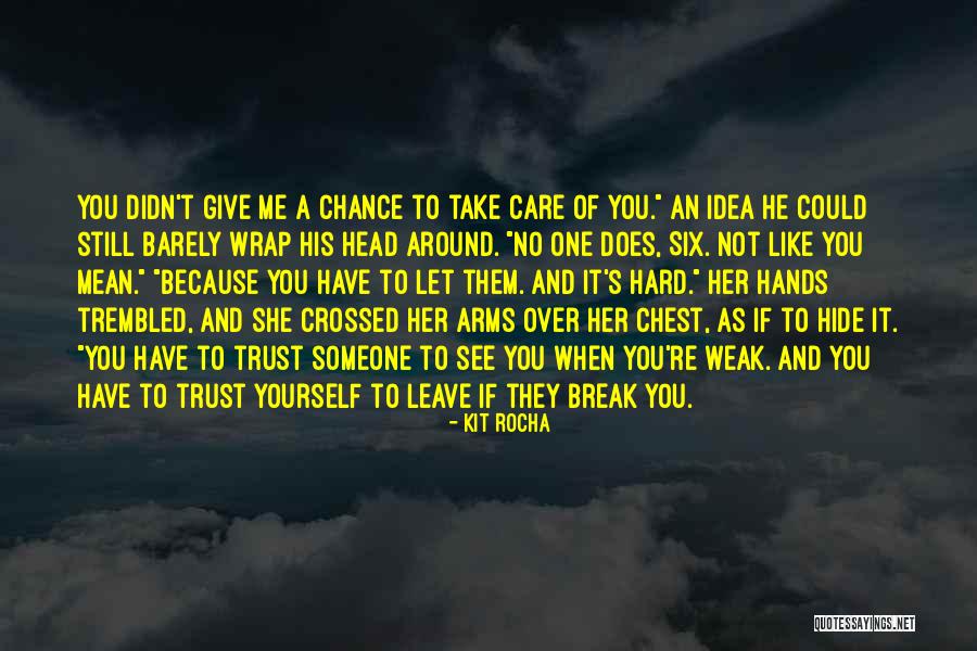 Let's Take A Chance Quotes By Kit Rocha Let's Take A Chance Quotes By Kit Rocha