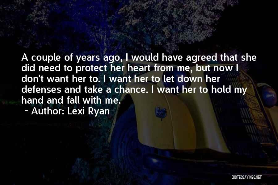 Let's Take A Chance Quotes By Lexi Ryan