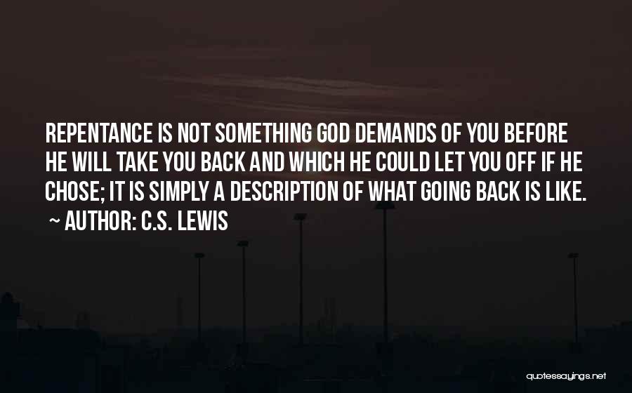 Let's Take It Back Quotes By C.S. Lewis