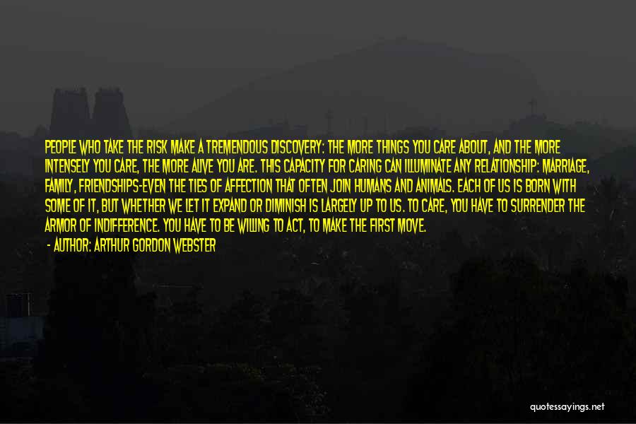 Let's Take The Risk Quotes By Arthur Gordon Webster