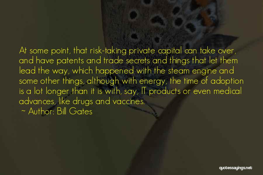 Let's Take The Risk Quotes By Bill Gates