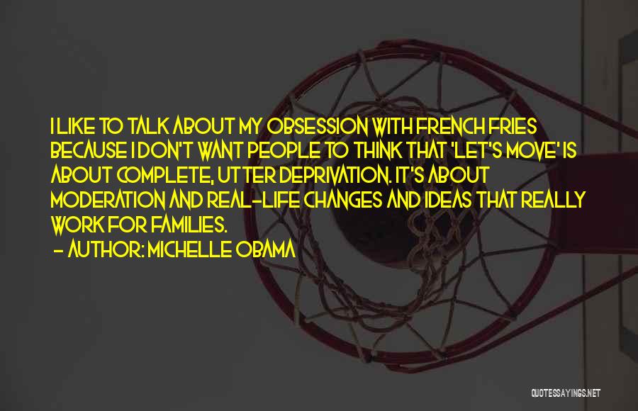 Let's Talk About Life Quotes By Michelle Obama