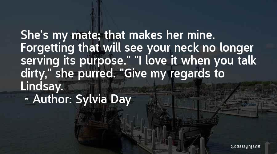 Let's Talk Dirty Quotes By Sylvia Day