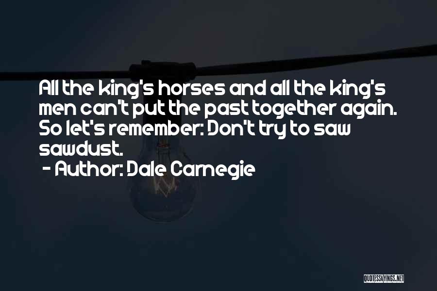 Let's Try Again Quotes By Dale Carnegie